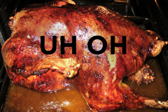 A turkey fail for thanksgiving fails. Image text: UH OH. the text is over the turkey.