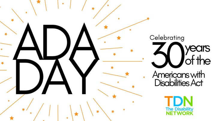 Image with ADA DAY surrounded with stars and lines. Other text from the image read: Celebrating 30 years of the Americans with Disabilities Act
